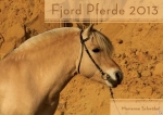 Der neue Fjordpferdekalender 2013